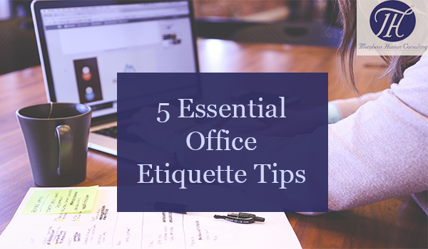 5-essential-office-etiquette-tips-morpheus-human-consulting