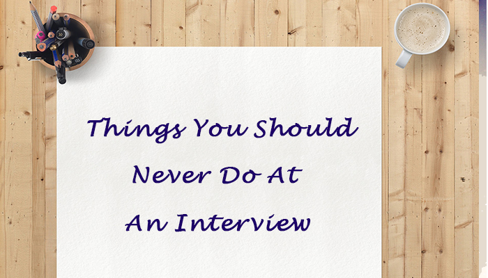 Things You Should Never Do In An Interview Morpheus Consulting FZE