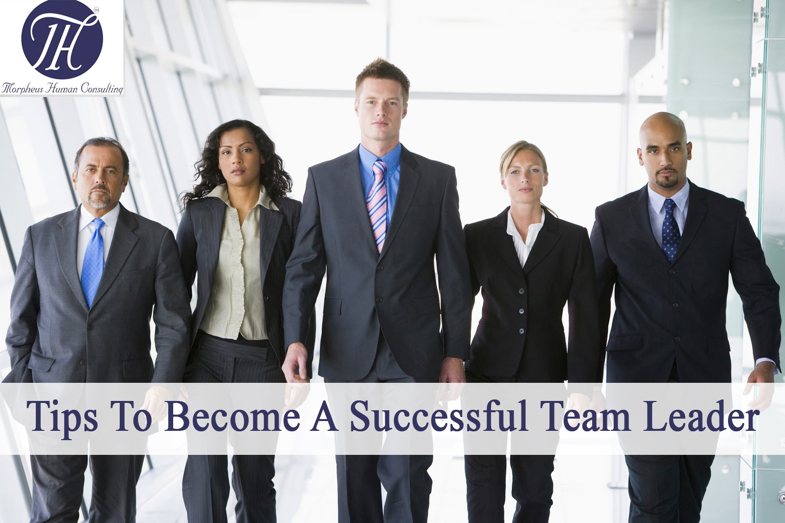 Top 8 Tips And Qualities To Become A Successful Team Leader