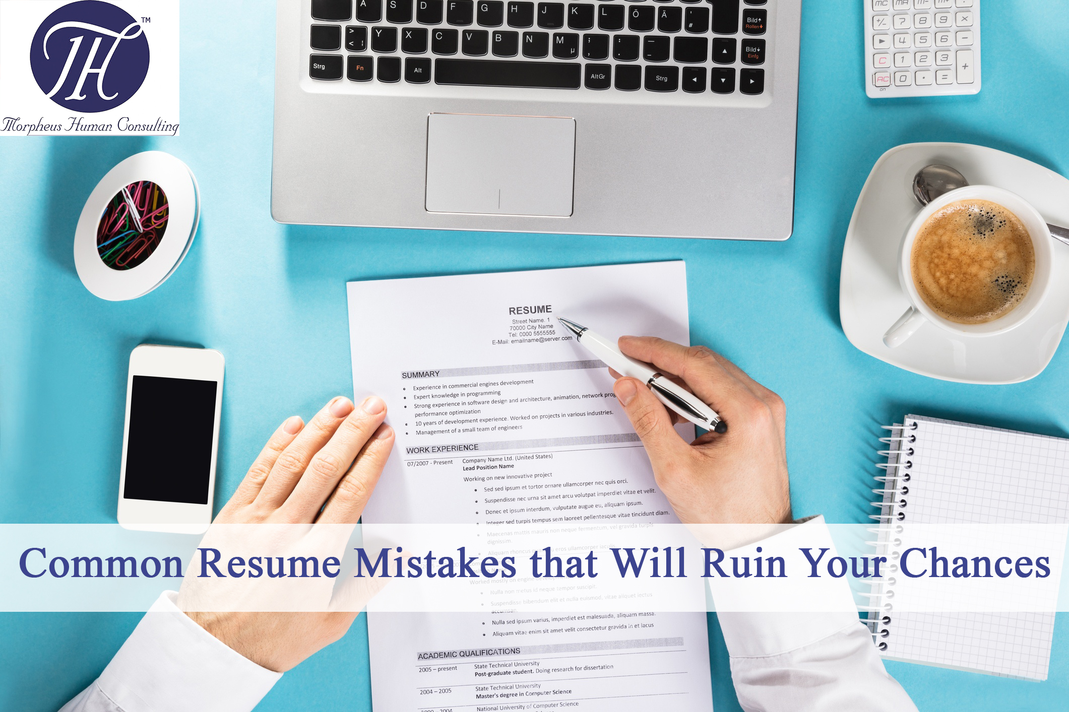 Common Resume Mistakes that Will Ruin Your Chances