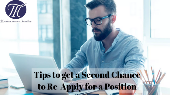 Tips to get a Second Chance to Re-Apply for a Position