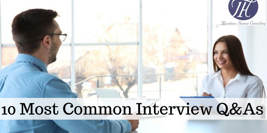 10 Most Common Interview Q&As