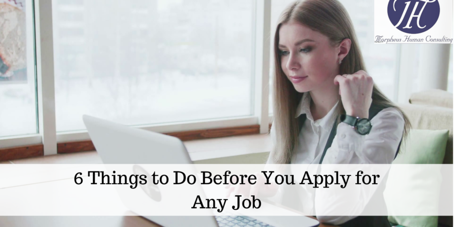 6 Things to Do Before You Apply for Any Job