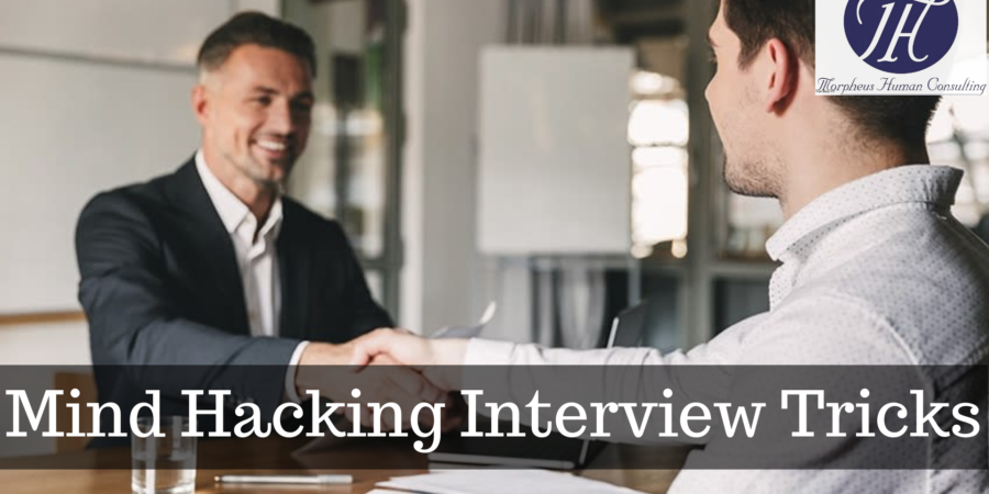 Mind Hacking Interview Tricks