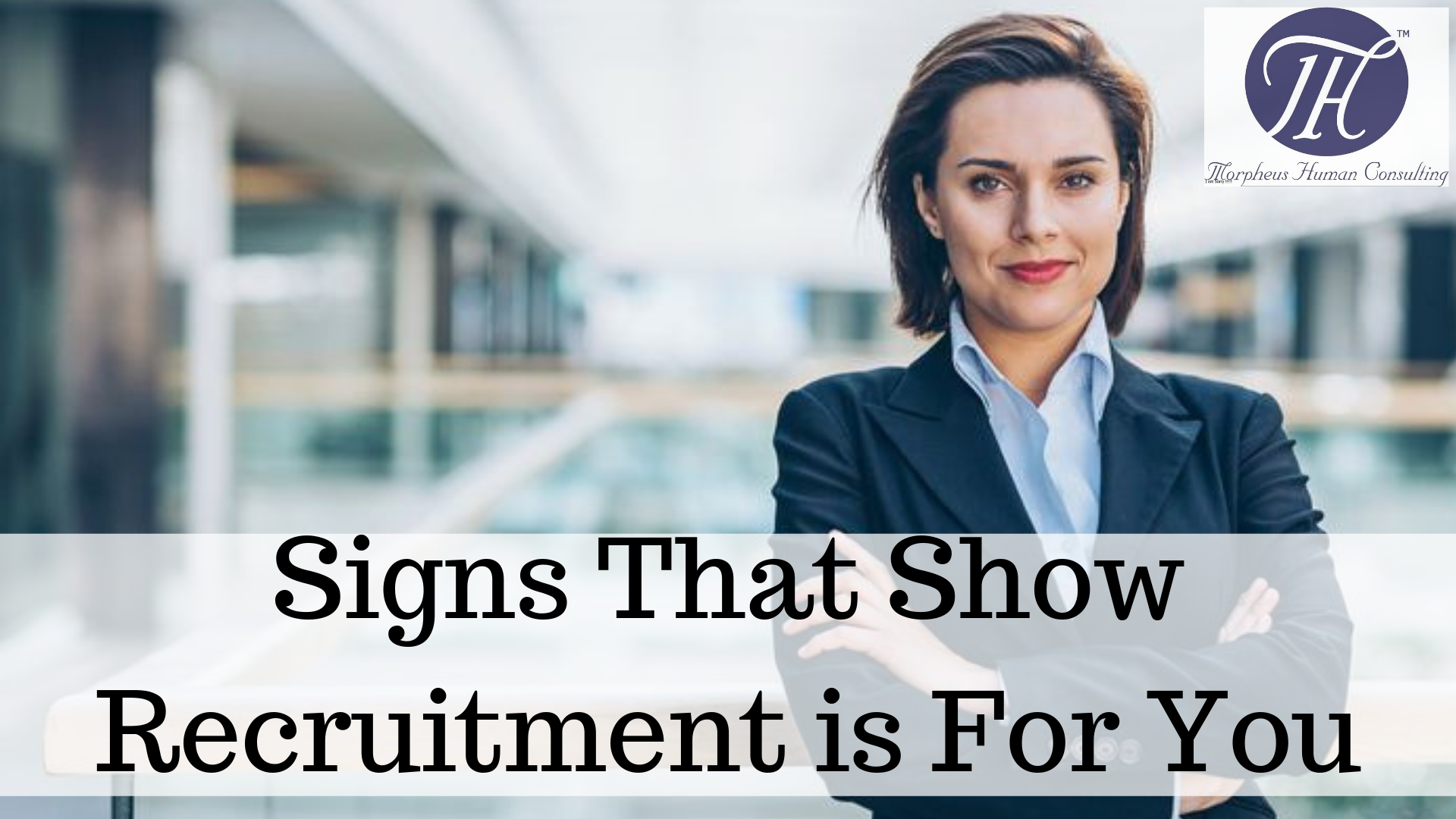  Signs that show Recruitment is for you