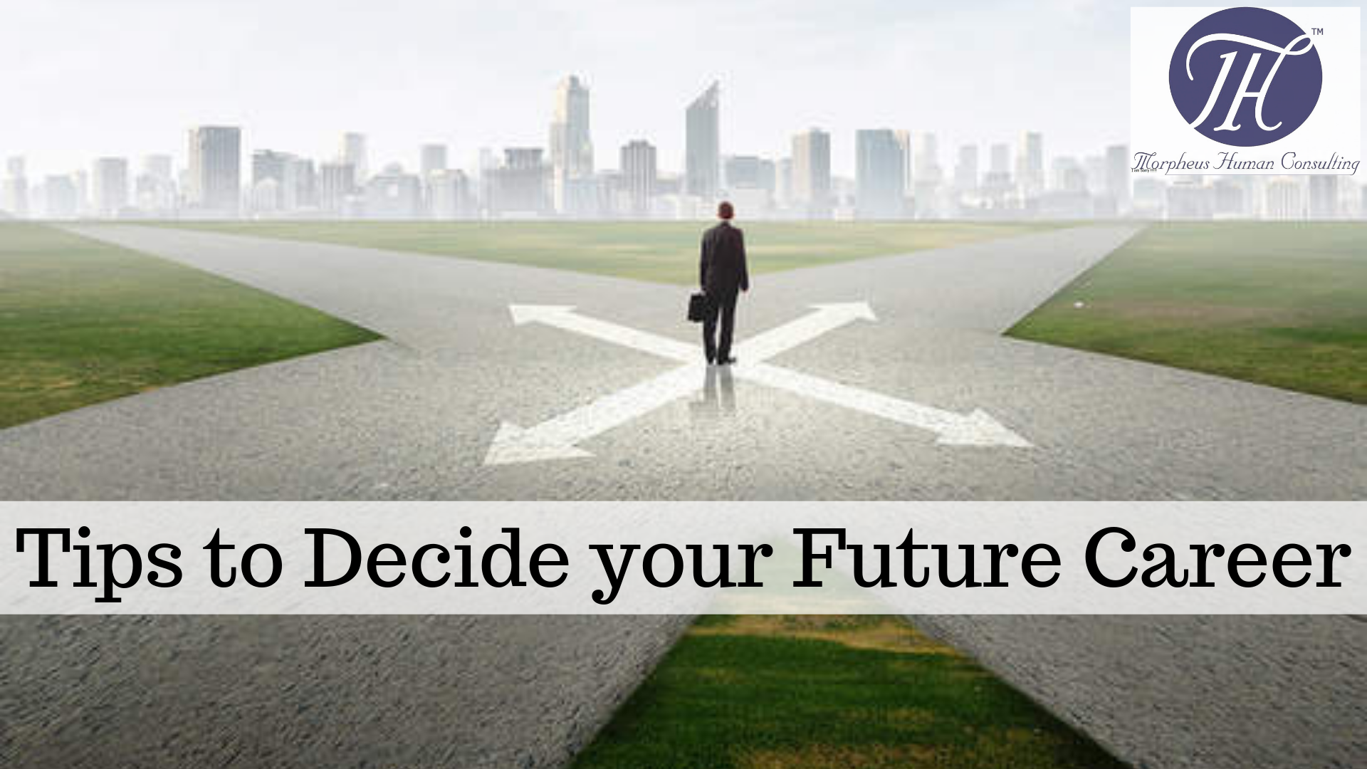 Tips to Decide your Future Career