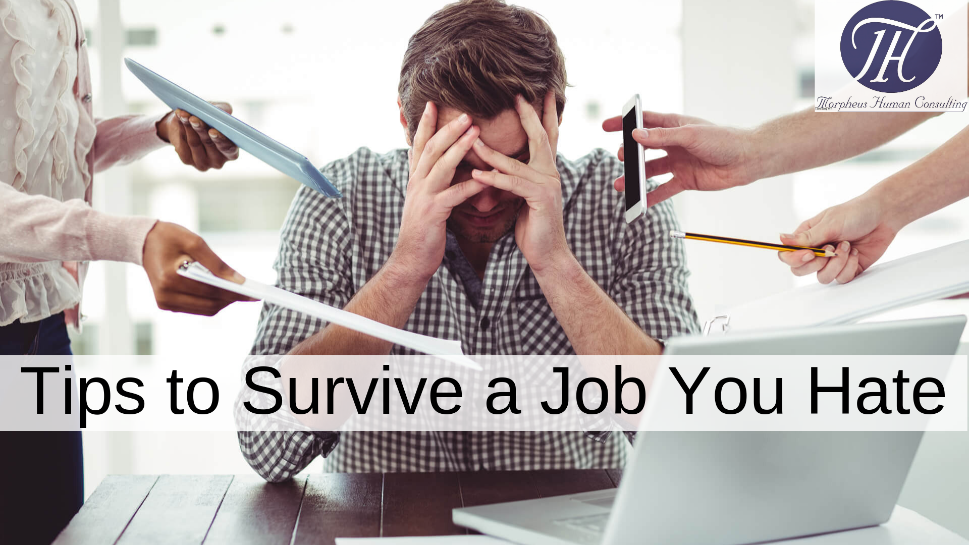 Tips to Survive a Job You Hate