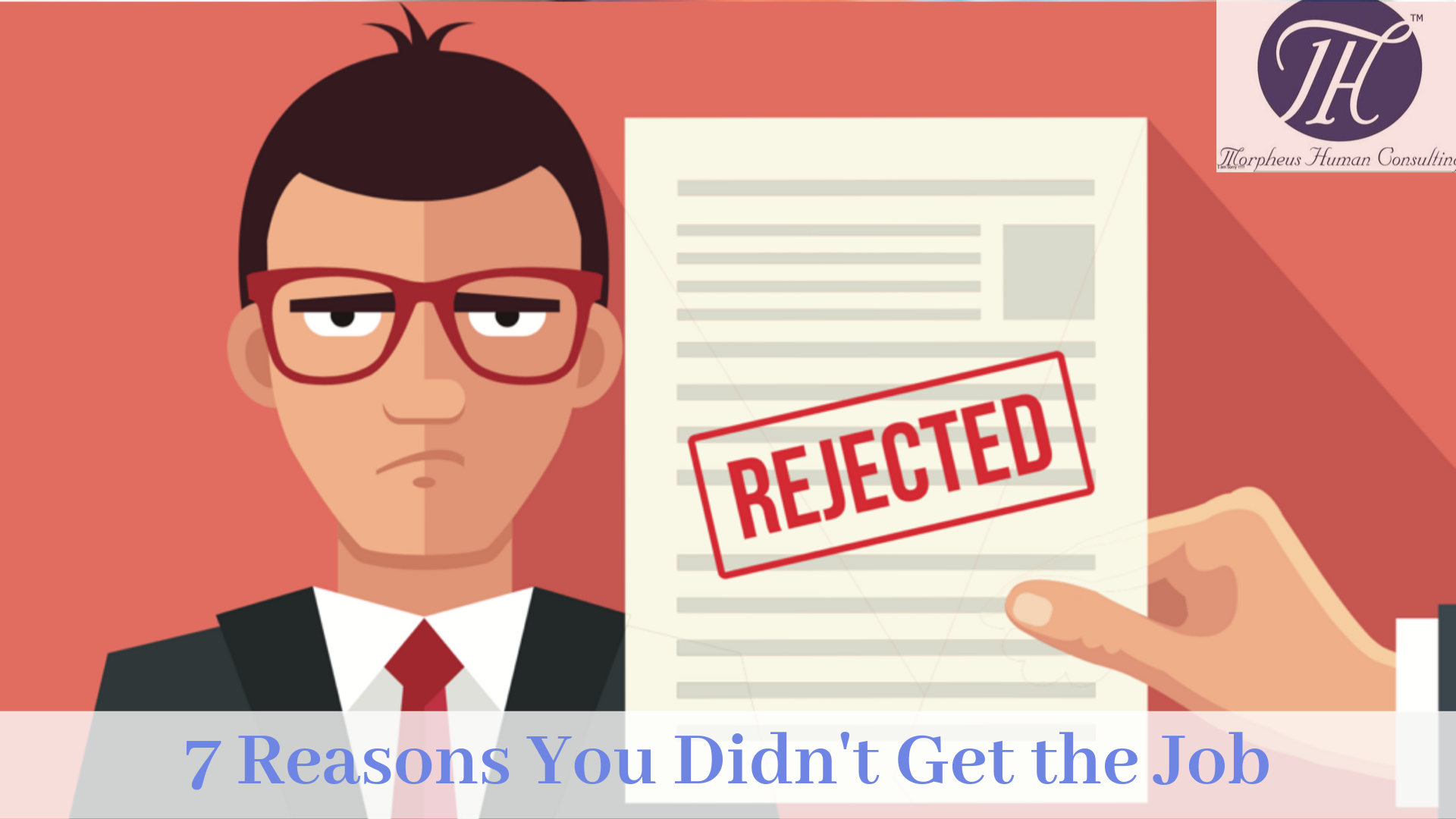 7 Reasons You Didn't Get the Job